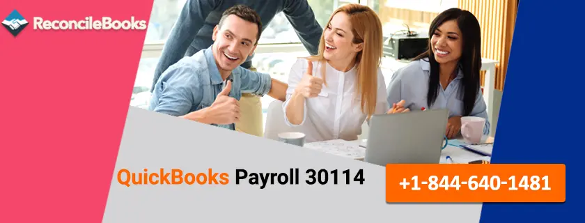 QuickBooks Payroll Error 30114