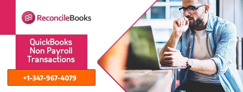 QuickBooks Non Payroll Transactions