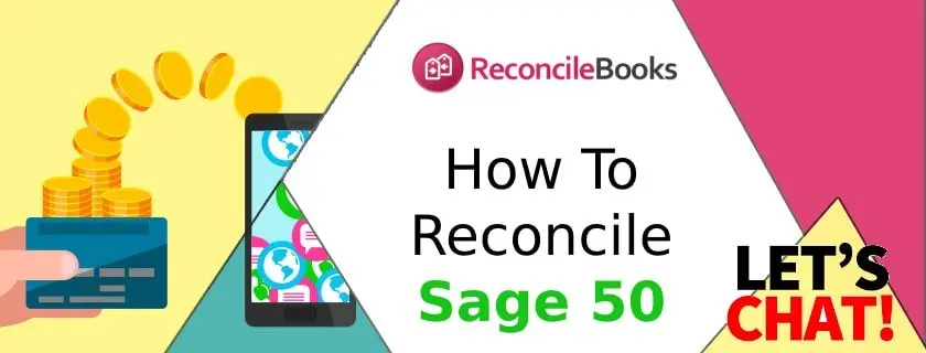 How To Reconcile Sage 50