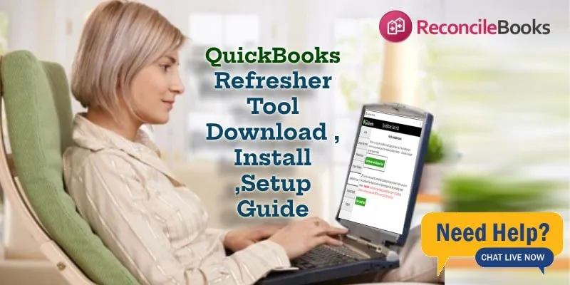 QuickBooks Refresher Tool Download , Install ,Setup Guide