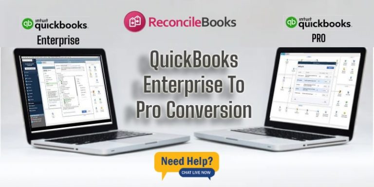 How To Convert QuickBooks Enterprise To Pro - Reconcile Books