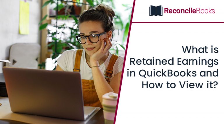 What Is Retained Earnings In Quickbooks