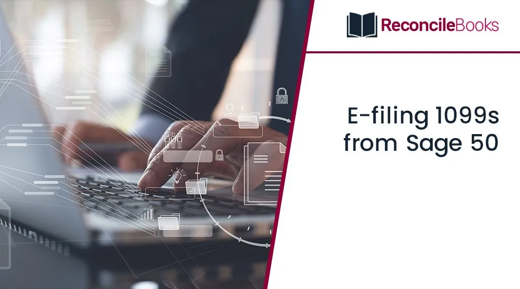 e-Filing 1099s and 1096s form Sage 50