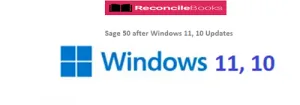 Sage 50 after Windows 11, 10 Updates