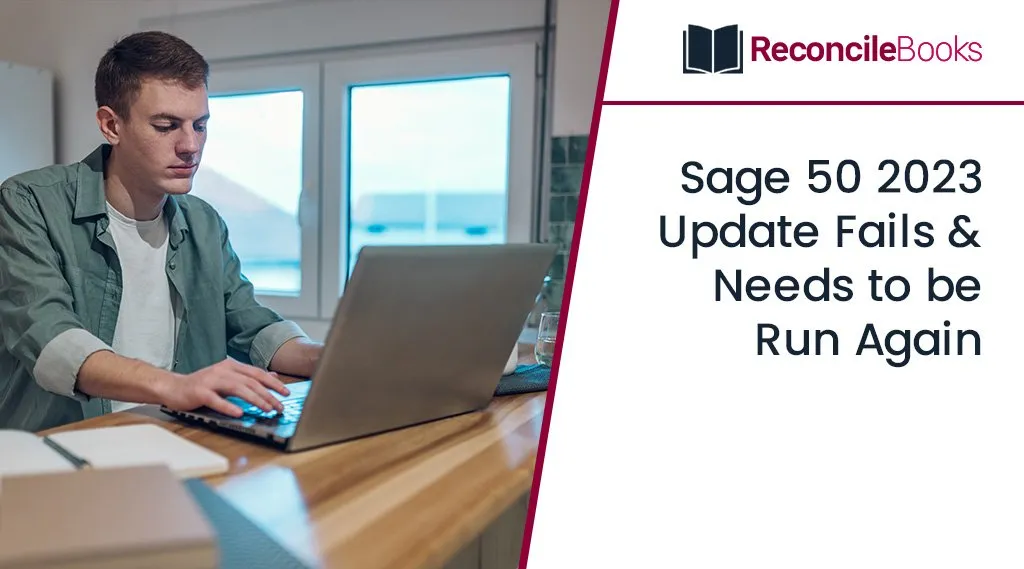 Sage 50 2023 Update Fails and Needs to Be Run Again
