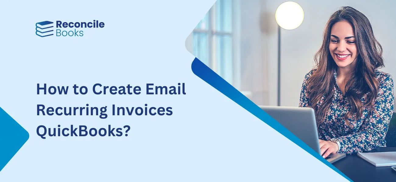 Email Recurring Invoices QuickBooks