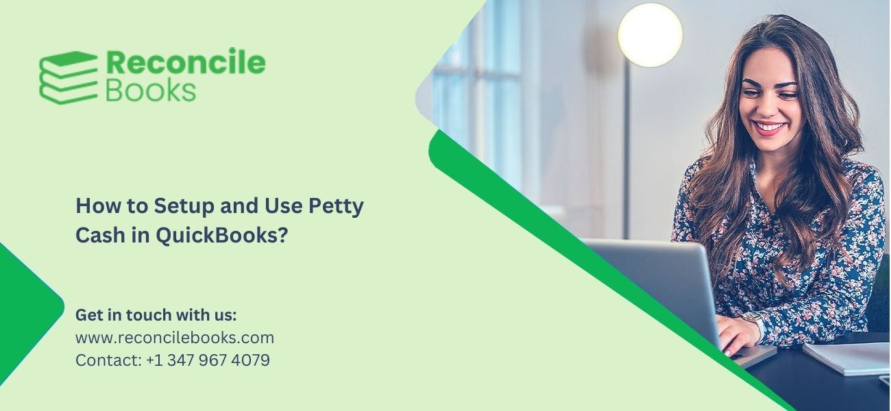 Setup and Use Petty Cash in QuickBooks