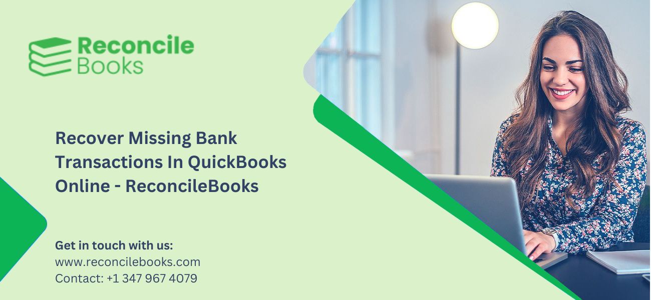 Missing Bank Transactions In QuickBooks