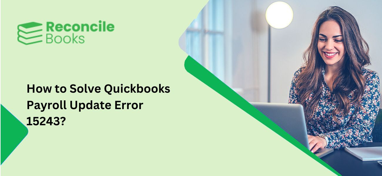 QuickBooks payroll update error 15243
