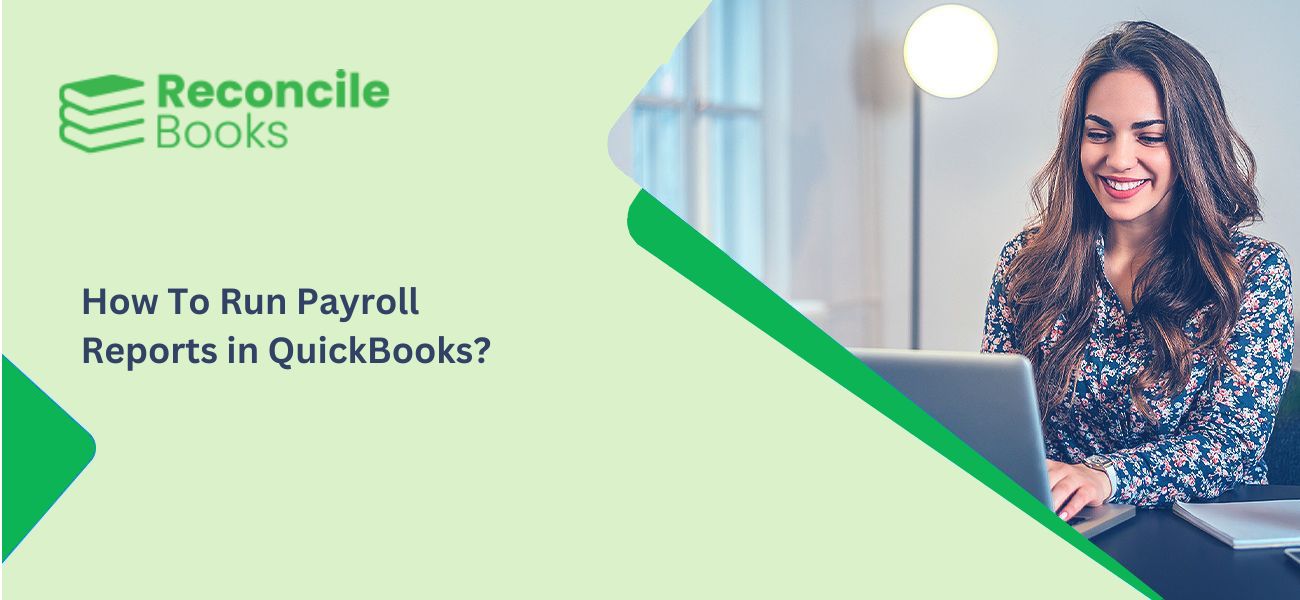 Run Payroll Reports in QuickBooks