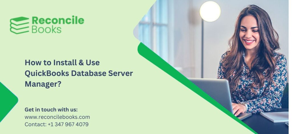 Install & Use QuickBooks Database Server Manager